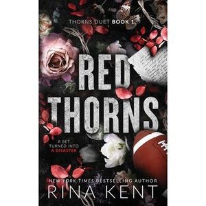 Red Thorns: Special Edition Print -- Rina Kent
